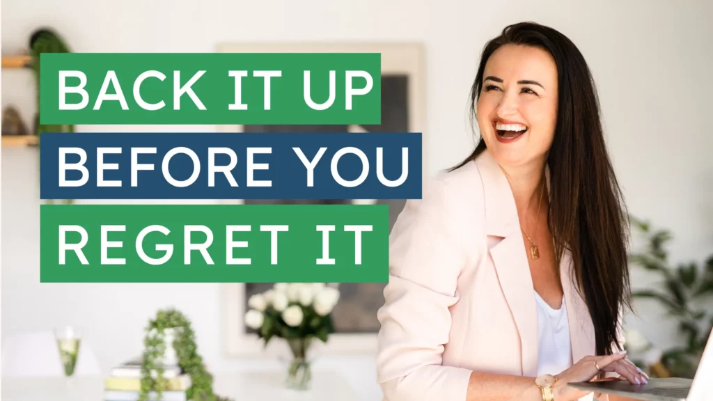 Kelly Sparkes smiling while backing up her WordPress site on a laptop, with the text "Back It Up Before You Regret It" over a clean, friendly layout.